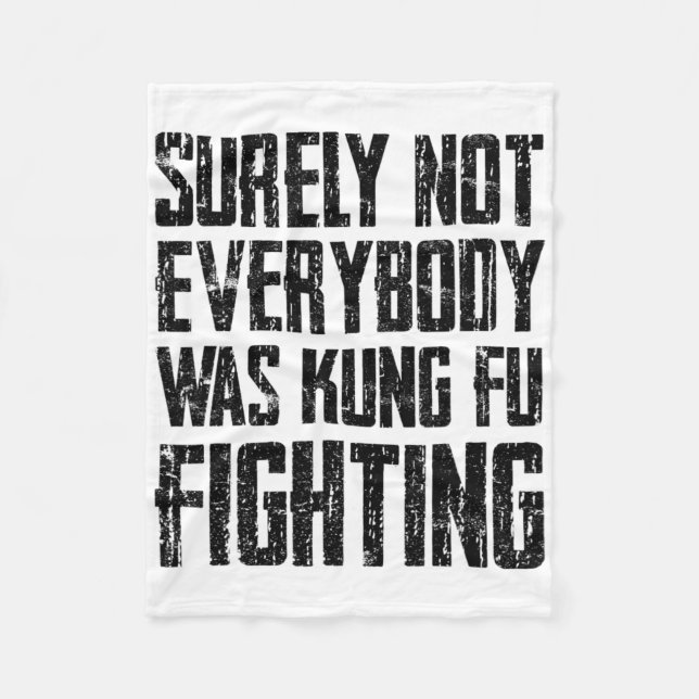 Surely Not Every Kung Fu Has Fought Karate  Fleecedecke (Vorderseite)