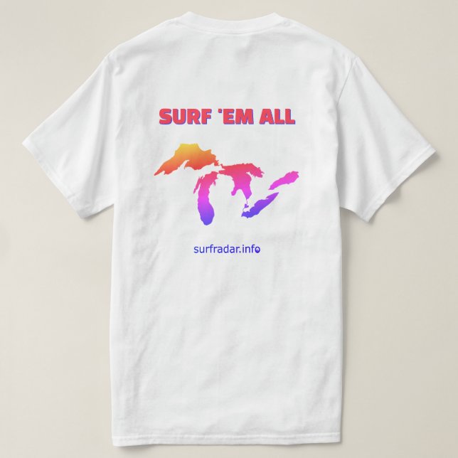 Surf 'em all. Surfing the Great Lakes T-Shirt (Design Rückseite)