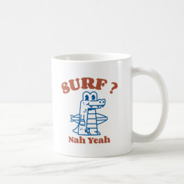 Surf? Nah Yeah Kaffeetasse