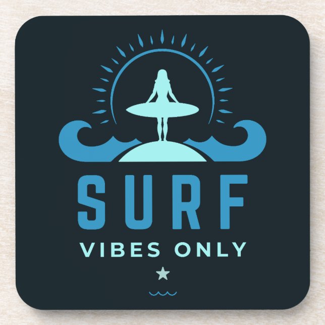 Surf Vibes nur Surfquote Getränkeuntersetzer (Vorderseite)