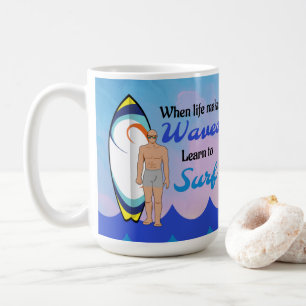 Surfboard Ocean Waves Blue Motivierend Zitat Kaffeetasse
