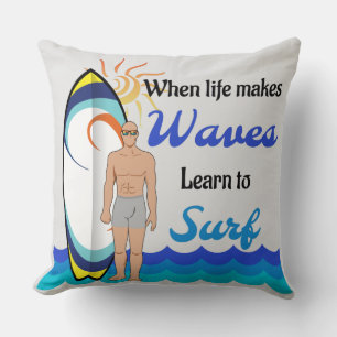 Surfbrett Wasserwellen inspirierend Zitat Kissen
