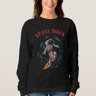 Surfen Astronaut Space Rider Surfer Sweatshirt