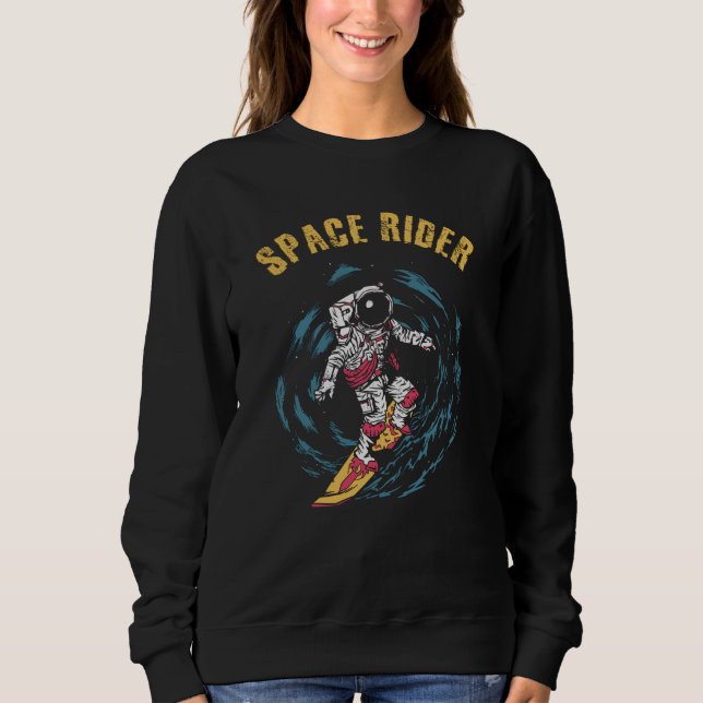 Surfen Astronaut Space Rider Surfer Sweatshirt (Vorderseite)