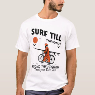 Surfen bis zum Sonnenuntergang hinter dem Horizont T-Shirt