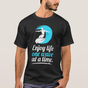 Surfen erleben Sie das Leben von einer Welle zu ei T-Shirt