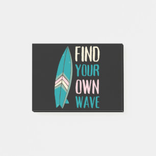 Surfen Finden Sie Ihre eigene Welle Surfbrett Post-it Klebezettel