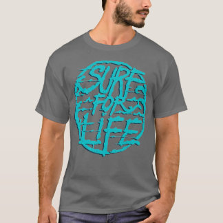 Surfen für Surfer und Surfer T-Shirt