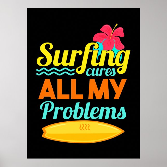 Surfen ist alles meine Probleme Poster (Vorne)
