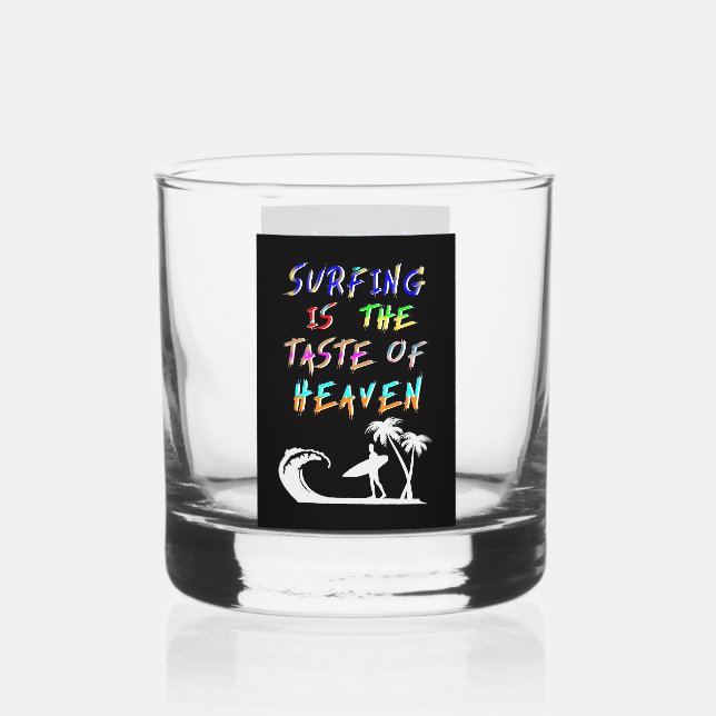 Surfen ist der Geschmack des Himmels Whiskyglas (Vorderseite)