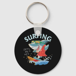 Surfen lässt mich nass Hai Geschenke Schlüsselanhänger