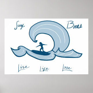 Surfen - Leben, Live-Liebe Blau Surfen Malerei Poster