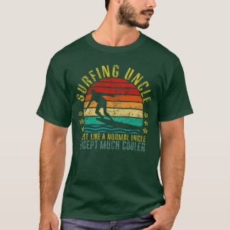 Surfen Onkel genau wie ein normaler Onkel außer vi T-Shirt