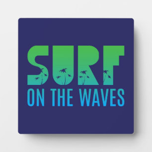 Surfen Sie auf dem Waves Poster Fotoplatte