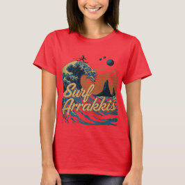 Surfen Sie in den Dünen von Arrakis T-Shirt