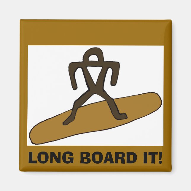 Surfen Sie LANGE BOARD IT! Magnet (Vorne)