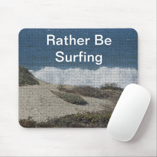 Surfen Sie lieber Ocean Beach Surfer Mousepad