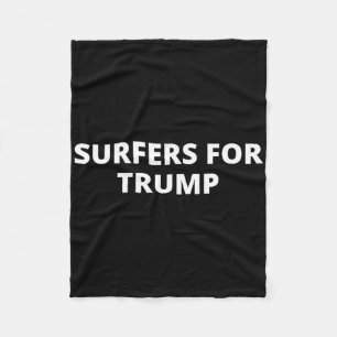 Surfer Für Trump - Donald Trump Unterstützer  Fleecedecke