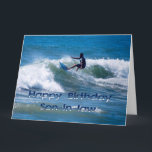 Surfer Happy Birthday Son-in-Law Karte<br><div class="desc">"Surfer Happy Birthday Son-in-Law" von Catherine Sherman,  Big Card,  8, 5 x 11 Zoll. Ihr Schwiegersohn ist ein phantastischer Typ!</div>