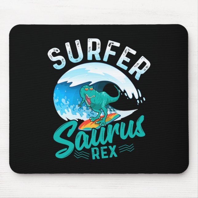 Surfer Saurus Rex Surfen Dinosaurier Surfen Dino S Mousepad (Vorne)