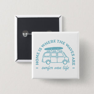 Surfer van life camper van quotes button
