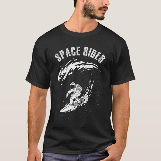 Surfing Astronaut Space Rider Surf the Wave 1 T-Shirt (Vorderseite)