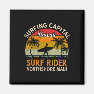 Surfkönigreich Hawaii Surf Rider Northshore Maui Magnet