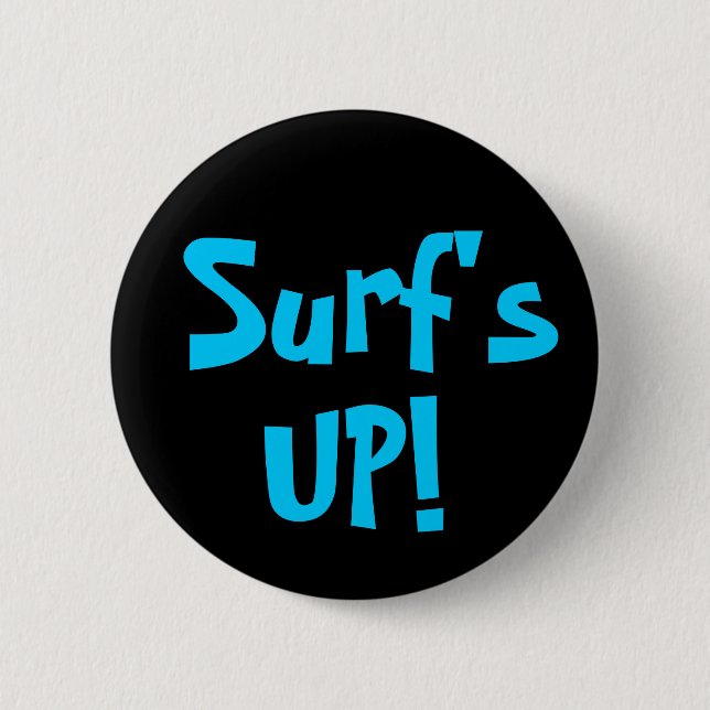 SURF'S UP!-Knopf Button (Vorderseite)