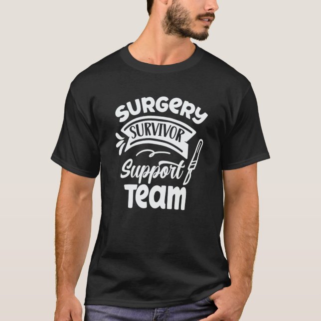 Surgery Survivor Support Team Brain Surgery Tumor  T-Shirt (Vorderseite)