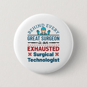 Surgical Tech Funny Sprichwort Button