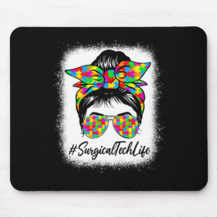 Surgical Tech Messy Bun Women Support Autismus Aw Mousepad