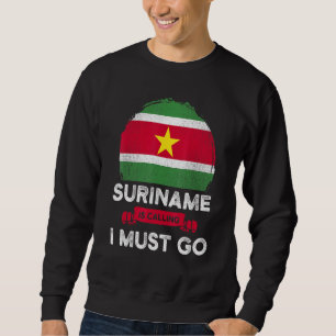 Suriname ruft an, ich muss das Erbe Surinamese Sweatshirt