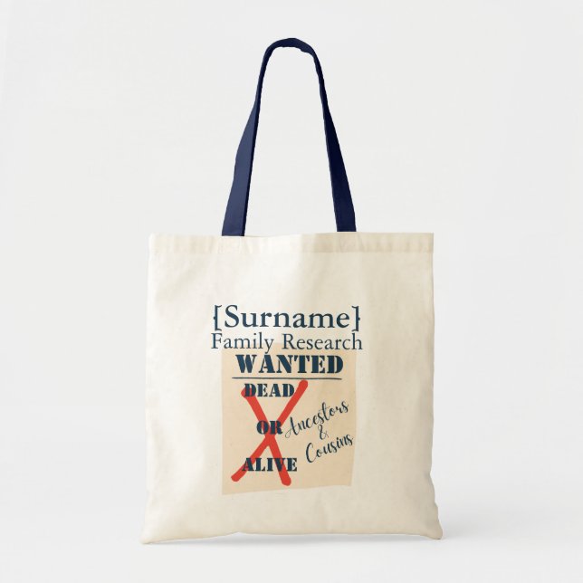 [Surname] Family Research (Wanted Poster) Tragetasche (Vorne)