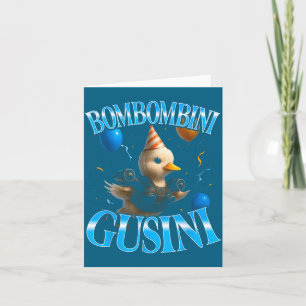 Surrealer italienischer Brainrot-Meme-Bombombini-G Karte