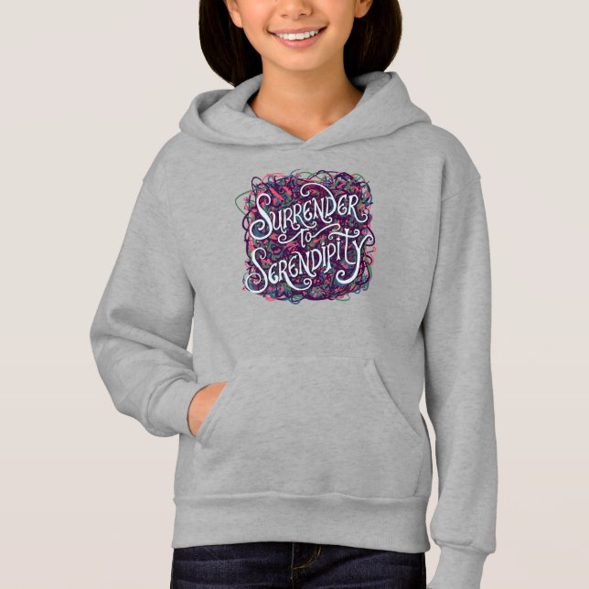Surrender to Serendipity Hoodie (Vorderseite)