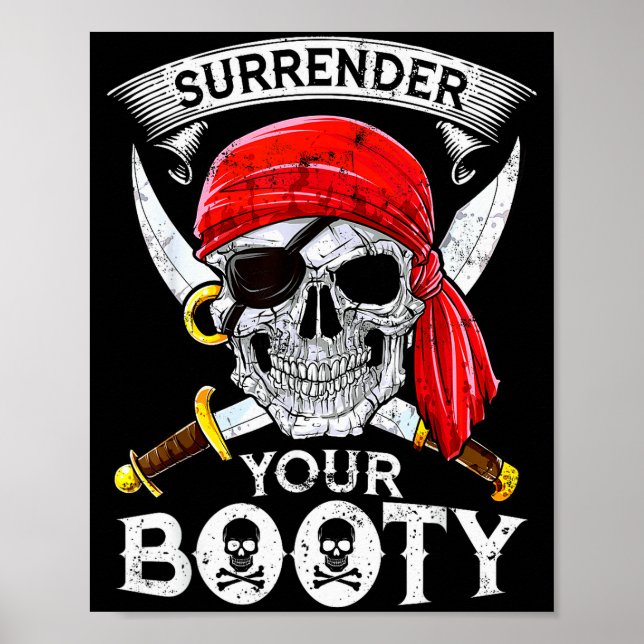 Surrender Your Booty Rate Skull Funny Jolly Roger  Poster (Vorne)