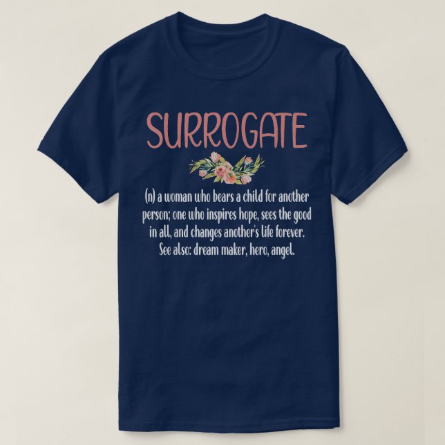 Surrogate Mama Definition Proud Gestational Carrie T-Shirt (Design vorne)