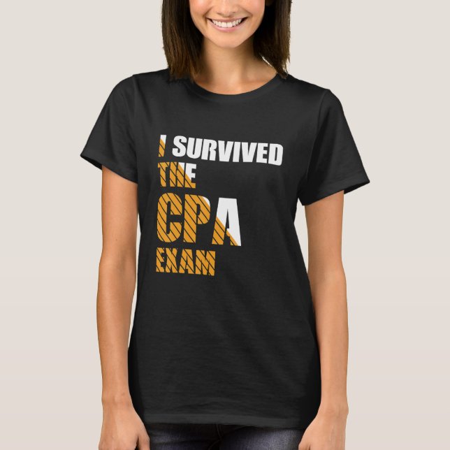 Survived The CPA Exam Certified Accountant T-Shirt (Vorderseite)