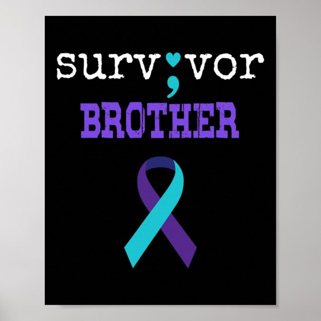 Survivor Brother Semicolon Geschenk Suizidpräventi Poster (Vorne)
