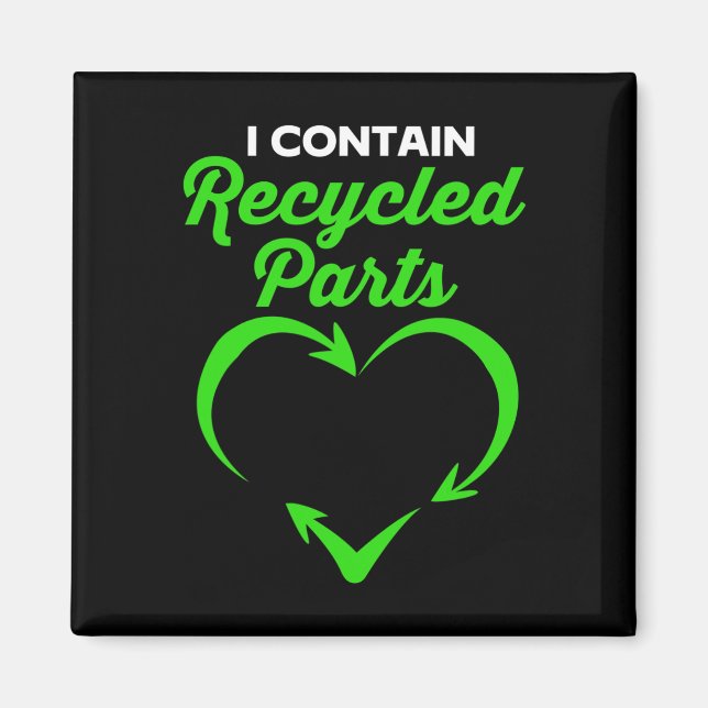 Survivor I enthält Gerecycelt Teile Magnet (Vorne)