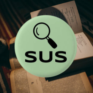 SUS-Button – Sieht ein bisschen verdächtig aus da… Button