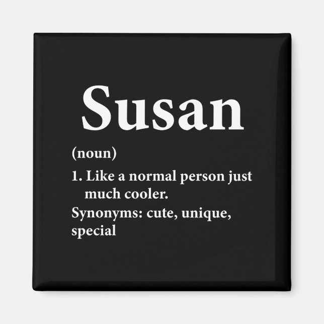 Susan Name Definition Funny D  Magnet (Vorne)