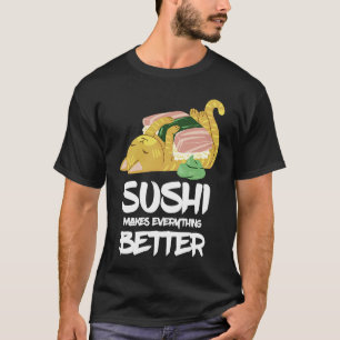 Sushi Cat macht alles besser zum japanischen Resta T-Shirt