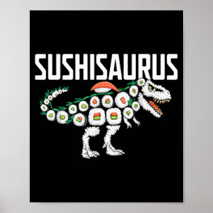 Sushi-Dinosaur T-Rex Japanisches Essen Lustige Sus Poster