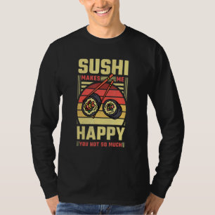Sushi freut mich nicht so sehr T-Shirt