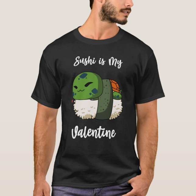 Sushi ist der Valentinstag der Schildkröte T-Shirt (Vorderseite)