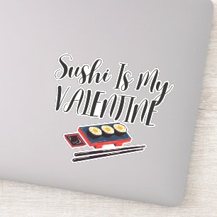 Sushi ist mein Valentin, Sushi Aufkleber