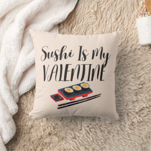 Sushi ist mein Valentine Kissen