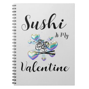 Sushi ist mein Valentine Notizblock