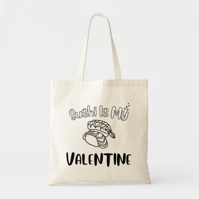Sushi ist meine Valentine Tote Tasche (Vorne)